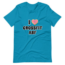 I (Donut) CrossFit ABF - Short-Sleeve Unisex T-Shirt