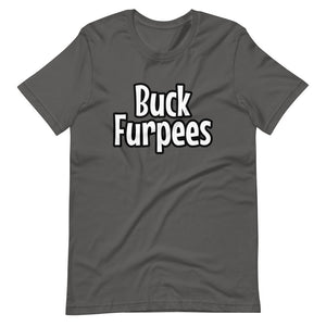 Buck Furpees - Short-Sleeve Unisex T-Shirt