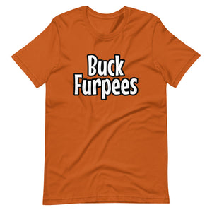 Buck Furpees - Short-Sleeve Unisex T-Shirt