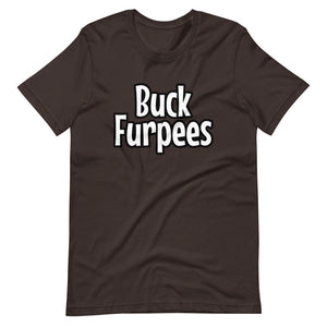 Buck Furpees - Short-Sleeve Unisex T-Shirt