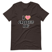 I (Donut) CrossFit ABF - Short-Sleeve Unisex T-Shirt