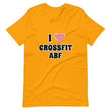 I (Donut) CrossFit ABF - Short-Sleeve Unisex T-Shirt