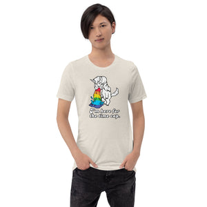 Unisex t-shirt - I’m here for the time cap.