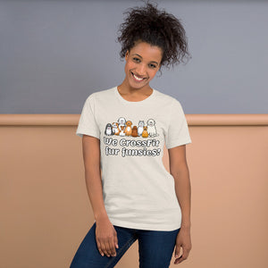 Unisex t-shirt - We CrossFit fur funsies!
