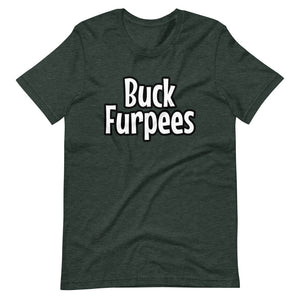 Buck Furpees - Short-Sleeve Unisex T-Shirt