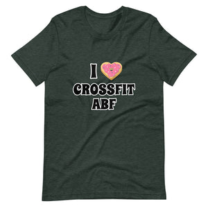 I (Donut) CrossFit ABF - Short-Sleeve Unisex T-Shirt