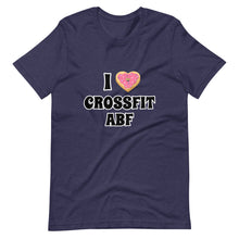 I (Donut) CrossFit ABF - Short-Sleeve Unisex T-Shirt