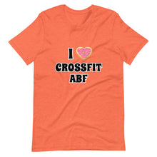 I (Donut) CrossFit ABF - Short-Sleeve Unisex T-Shirt