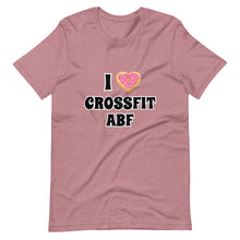 I (Donut) CrossFit ABF - Short-Sleeve Unisex T-Shirt