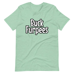 Buck Furpees - Short-Sleeve Unisex T-Shirt