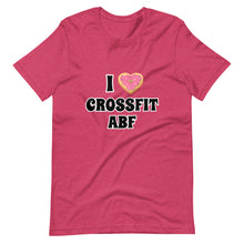 I (Donut) CrossFit ABF - Short-Sleeve Unisex T-Shirt