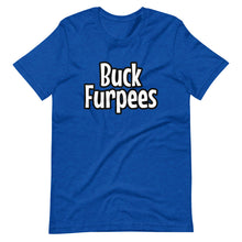 Buck Furpees - Short-Sleeve Unisex T-Shirt