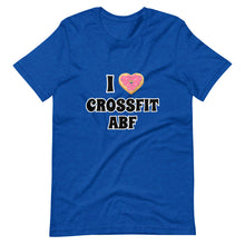 I (Donut) CrossFit ABF - Short-Sleeve Unisex T-Shirt