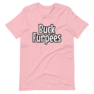 Buck Furpees - Short-Sleeve Unisex T-Shirt