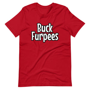 Buck Furpees - Short-Sleeve Unisex T-Shirt