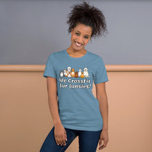 Unisex t-shirt - We CrossFit fur funsies!