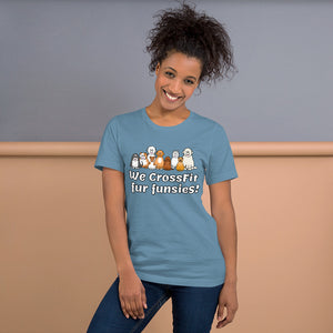 Unisex t-shirt - We CrossFit fur funsies!