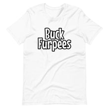 Buck Furpees - Short-Sleeve Unisex T-Shirt