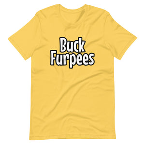 Buck Furpees - Short-Sleeve Unisex T-Shirt