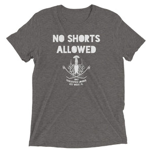 Short sleeve t-shirt - No Shorts Allowed